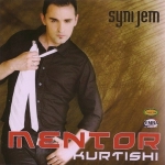 Syni Jem (2008) Mentor Kurtishi