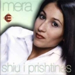 Shiu I Prishtinës (2005) Mera Zymeri