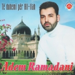 Të Duhemi Për All-Llah (2005) Adem Ramadani