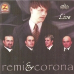 Live (2005) Remi & Corona