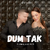Eli Malaj & Rati - Dum Tak