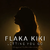 Flaka Kiki - Letting You Go