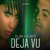 Çiljeta Ft. Big Basta - Deja Vu