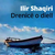 Ilir Shaqiri - Drenicë O Diell