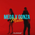 Meda & Gonza - Malli