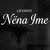 Levano - Nëna Ime