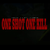 Solo - One Shot, One Kill
