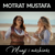 Motrat Mustafa - Muaji I Mëshirës