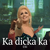 Gili - Ka Diçka Ka