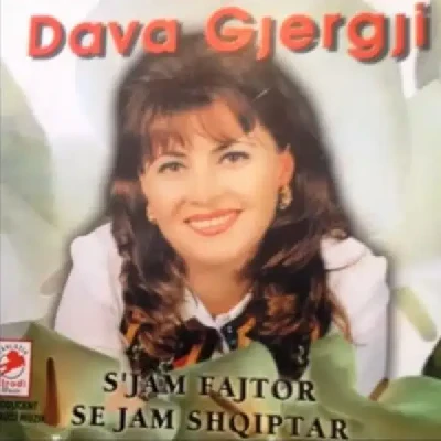 S'jam Fajtore Se Jam Shqiptar - Dava Gjergji