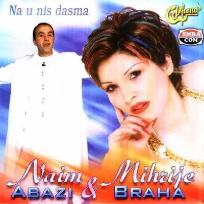 Na U Nis Dasma - Mihrije Braha & Naim Abazi