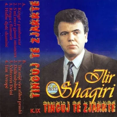 Tinguj Te Zjarrt (1997) - Ilir Shaqiri