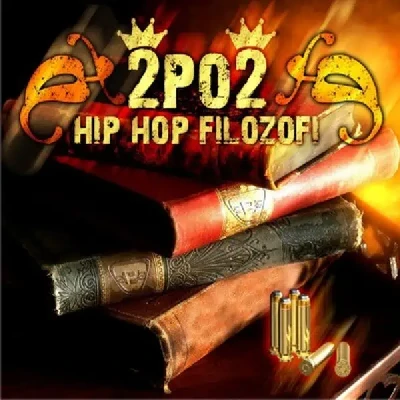 Hip Hop Filiozofi (2005) - 2Po2