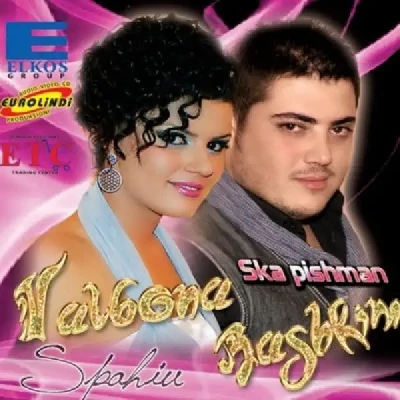 S'ka Pishman (2011) - Valbona Spahiu & Bashkim Spahiu