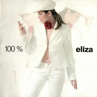 100% Eliza (2003) - Eliza Hoxha