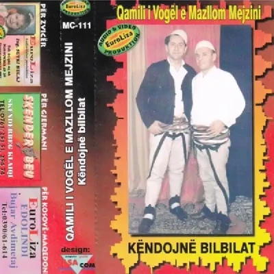 Këndojnë Bilbilat - Qamili I Vogel & Mazllom Mejzini