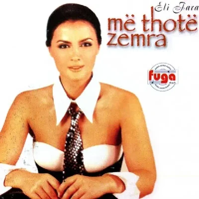 Me Thote Zemra (2003) - Eli Fara