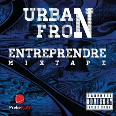 Entreprendre (2012) - Urban Fron