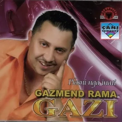 Plasni Nga Inati - Gazmend Rama (Gazi)