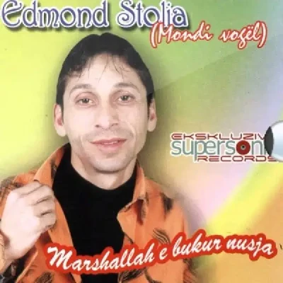 Marrshallah E Bukur Nusja - Edmond Stolia