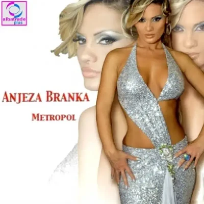 Metropol (2009) - Anjeza Branka