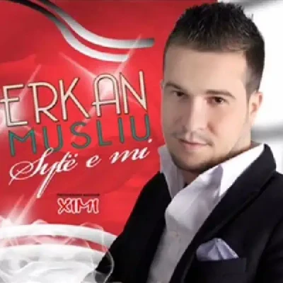 Syte E Mi (2013) - Erkan Musliu