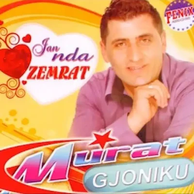 Jan Nda Zemrat (2013) - Murat Gjoniku