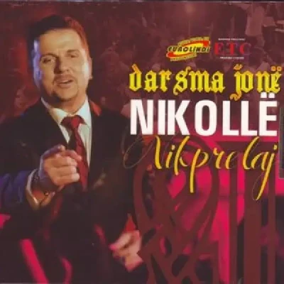 Darsma Jonë (2013) - Nikolle Nikprelaj