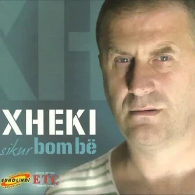 Sikur Bombe (2013) - Xheki