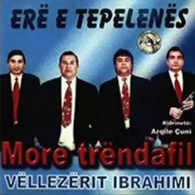 More Trendafil - Ere E Tepelenes