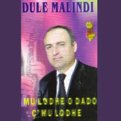 Mu Lodhe O Dado ç'mu Lodhe - Dule Malindi