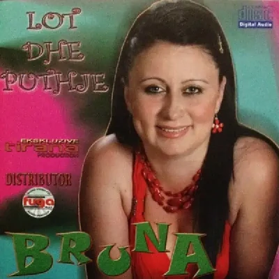 Lot Dhe Puthje (2007) - Bruna Kondakciu