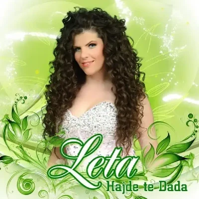 Hajde Te Dada (2013) - Leta