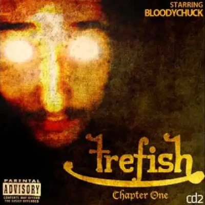 Trefish (Part2) (2011) - Bloodychuck