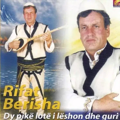 Dy Pikë Lotë I Lëshon Dhe Guri - Rifat Berisha