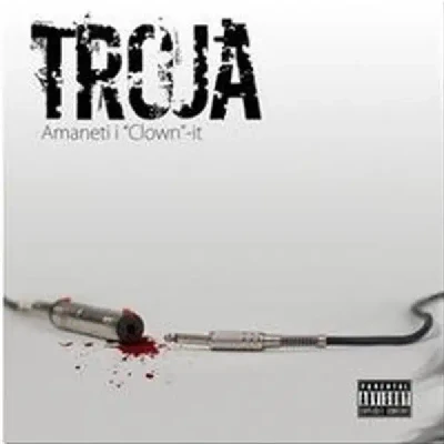 Amaneti I Clown-It (2009) - Troja