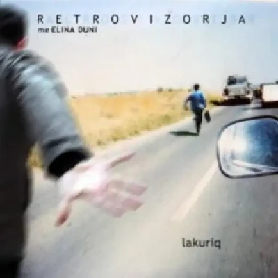 Lakuriq (2004) - Retrovizorja & Elina Duni