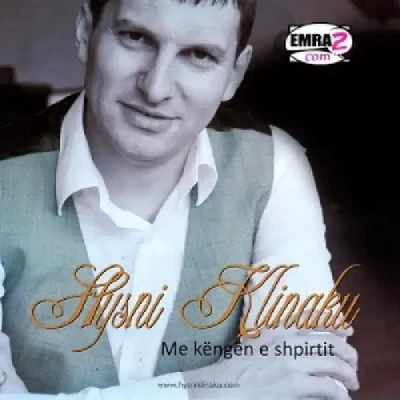 Me Këngën E Shpirtit (2011) - Hysni Klinaku