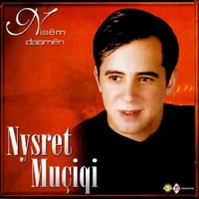 Nisëm Dasmën - Nystret Muqiqi