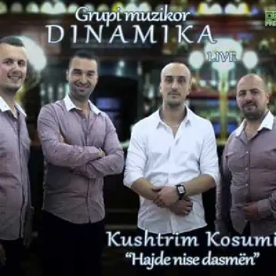 Hajde Nise Dasmën - Dinamika