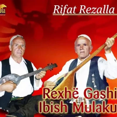 Rifat Rezalla - Rexh Gashi & Ibish Mulaku