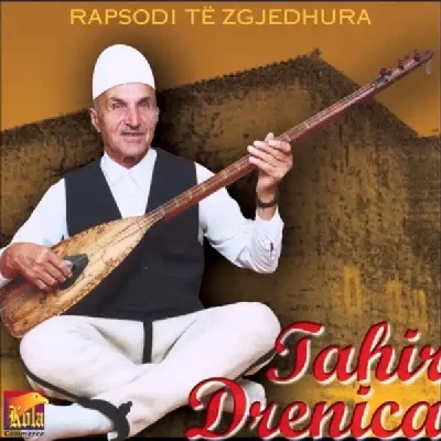 Rapsodi Te Zgjedhura - Tahir Drenica