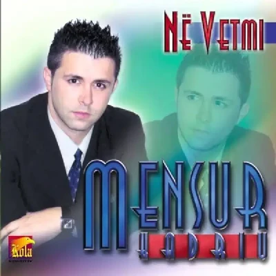 Ne Vetmi - Mensur Kadriu