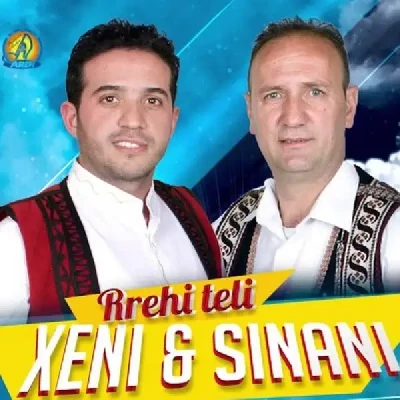 Rrehi Teli - Xeni & Sinani