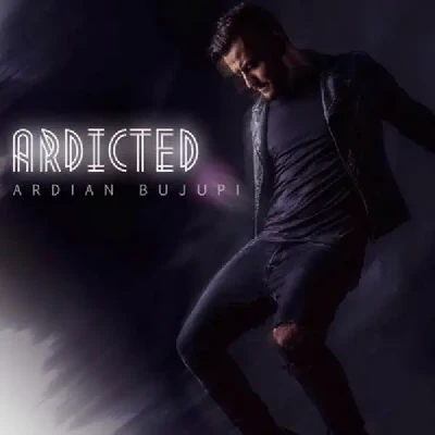 Ardicted (2015) - Ardian Bujupi