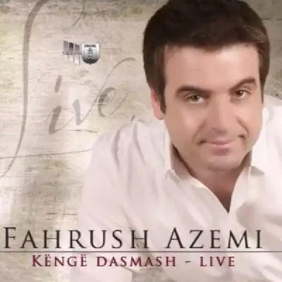 Kenge Dasmash (Live) - Fahrush Azemi