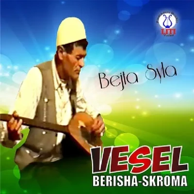 Bejta Syla - Vesel Berisha Skroma