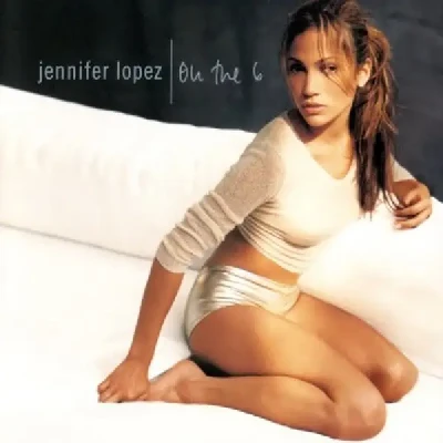 On The 6 (1998) - Jennifer Lopez