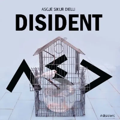 Disident (2015) - Asgjë Sikur Dielli