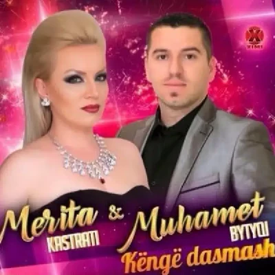 Kenge Dasmash (2015) - Merita Kastrati & Muhamet Bytyqi